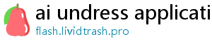 ai undress application free