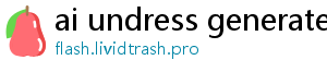 ai undress generate