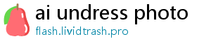 ai undress photo