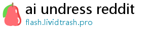 ai undress reddit