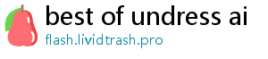 best of undress ai